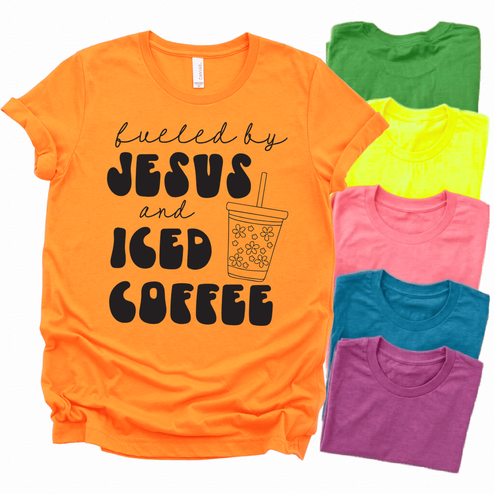 ellyandgrace 3001C Fueled By Jesus And Coffee Unisex Neon Shirt