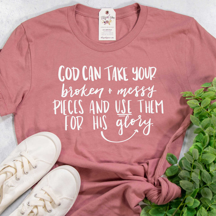 ellyandgrace 3001C God Can Take the Messy and Broken Pieces Unisex Shirt