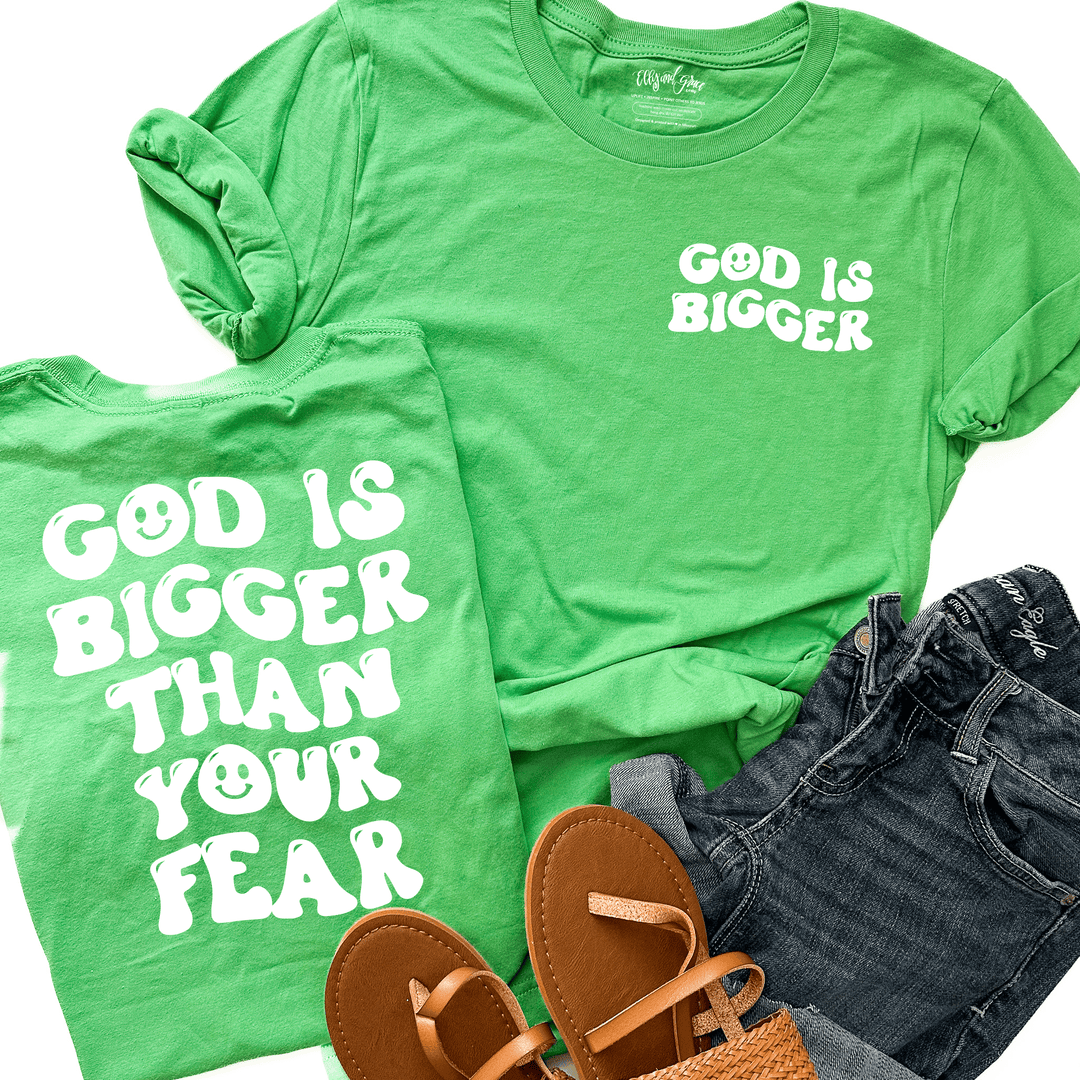 ellyandgrace 3001C God Is Bigger Than Your Fear Unisex Shirt