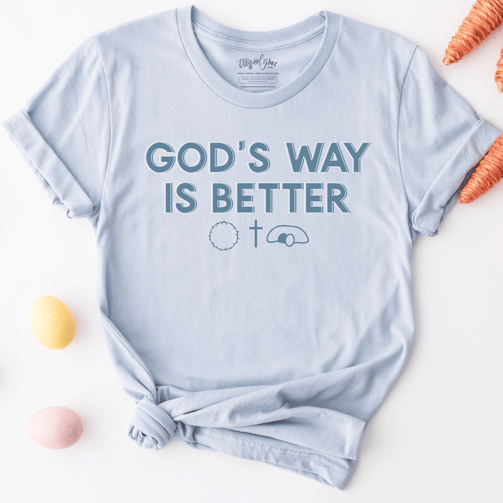 ellyandgrace 3001C God's Way Is Better Multicolor Unisex Shirt