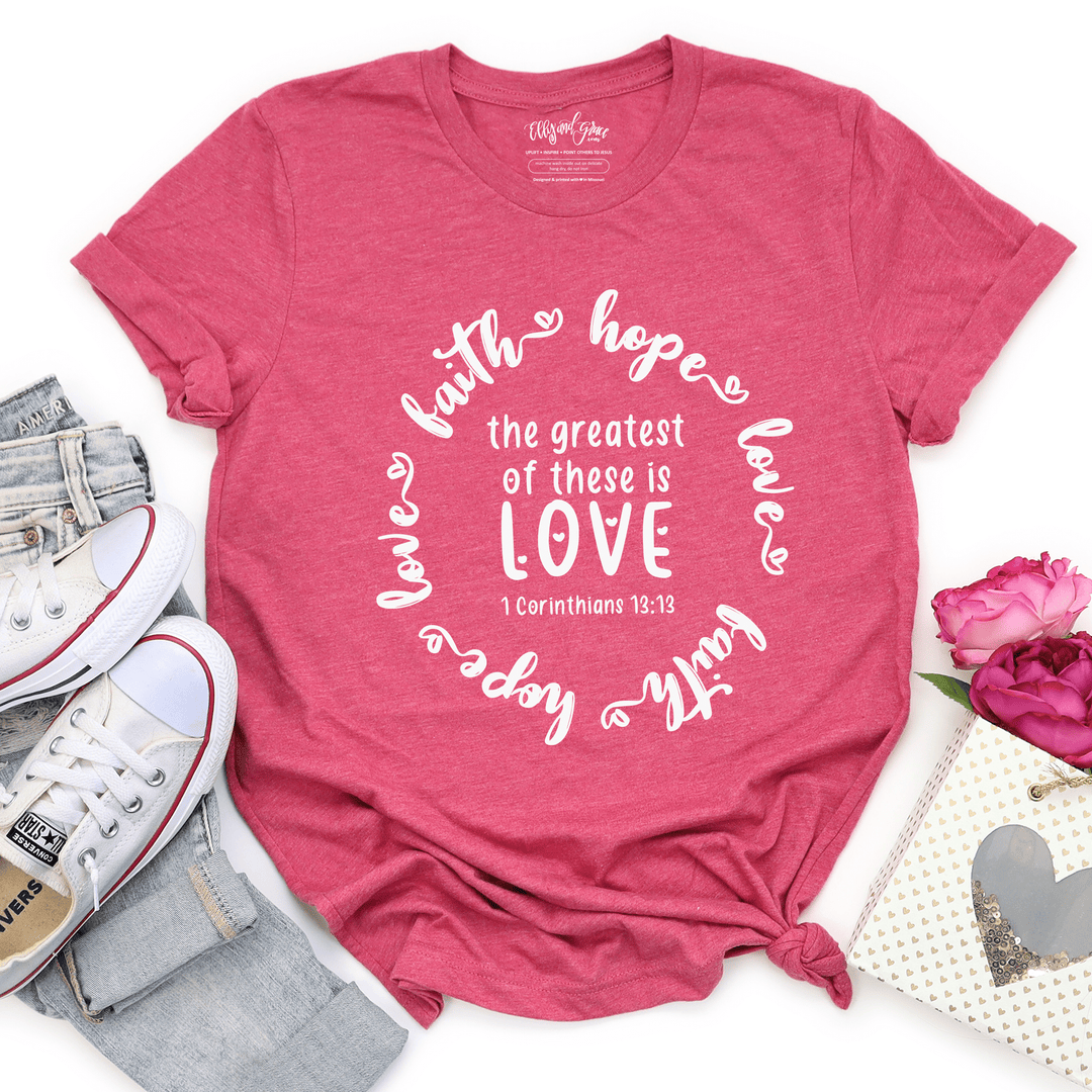 ellyandgrace 3001C Greatest is Love Unisex Shirt