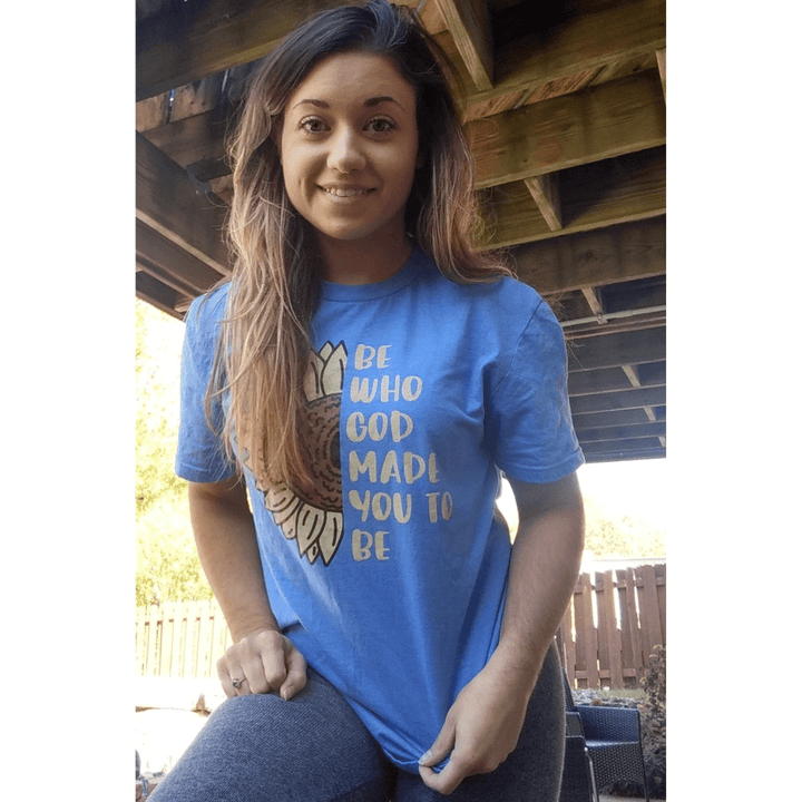ellyandgrace 3001C Sunflower Be Who God Made You to Be Unisex Shirt