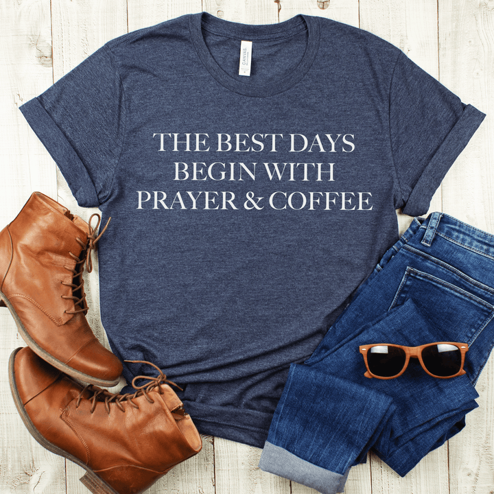 ellyandgrace 3001C The Best Days Begin With Prayer And Coffee Unisex Shirt