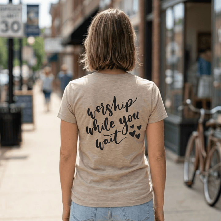 ellyandgrace 3001C Worship While You Wait Unisex Shirt