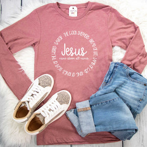 Name Above All Names Crew Longsleeve