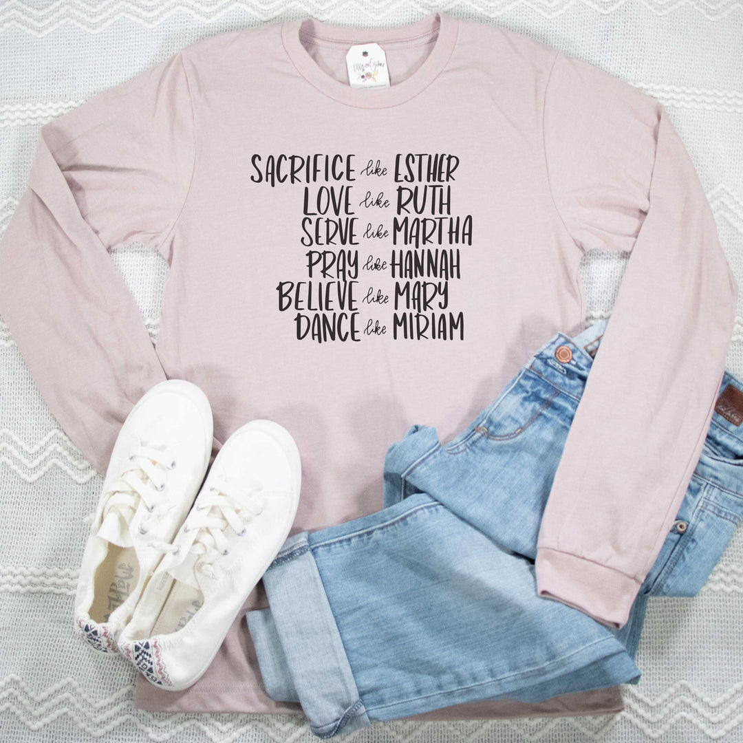Women of the Bible Faith Shirts Long Sleeve Women of the Bible Faith Shirts Long Sleeve
