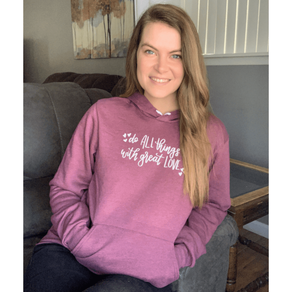 ellyandgrace 3719 Do All Things with Great Love Premium Fleece Hoodie