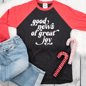 Good News Of Great Joy Raglan