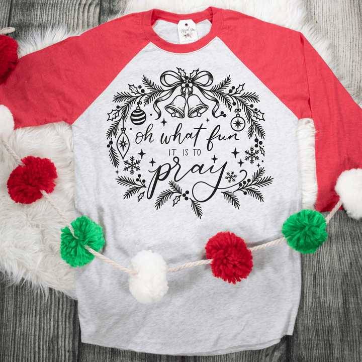 ellyandgrace 6051 Oh What Fun It Is To Pray Raglan