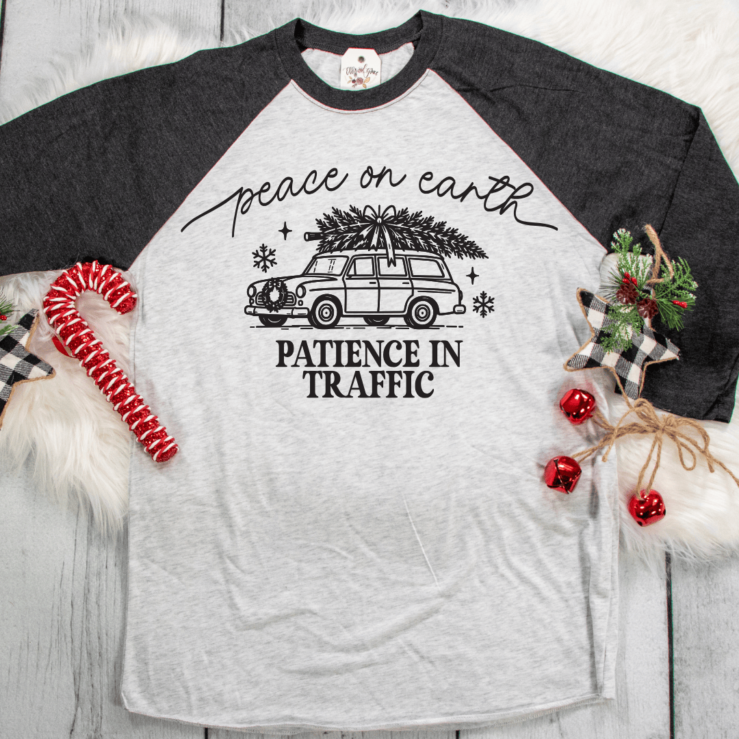 ellyandgrace 6051 Peace On Earth, Patience In Traffic Raglan