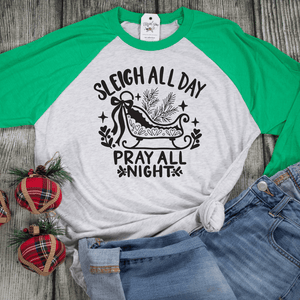 Sleigh All Day Raglan