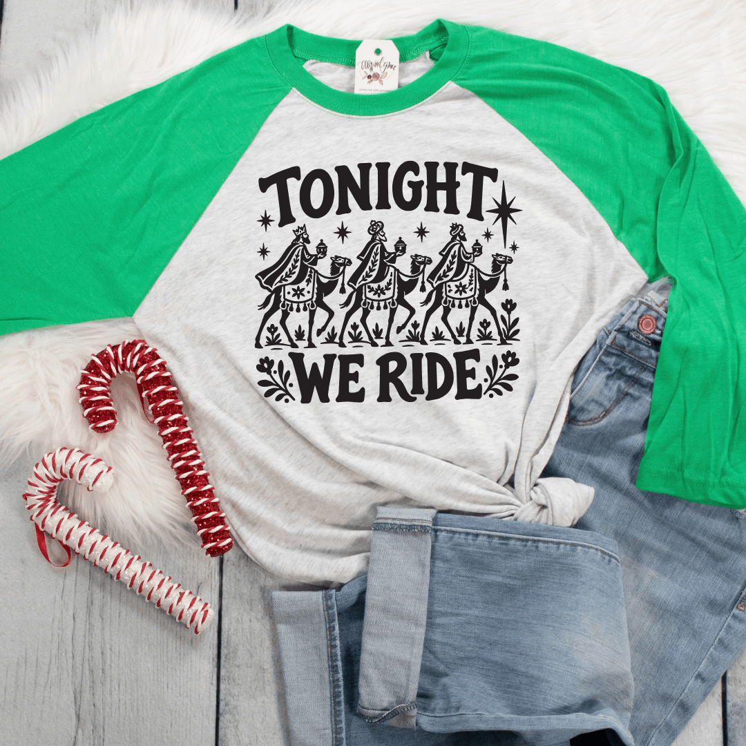ellyandgrace 6051 Tonight We Ride Raglan