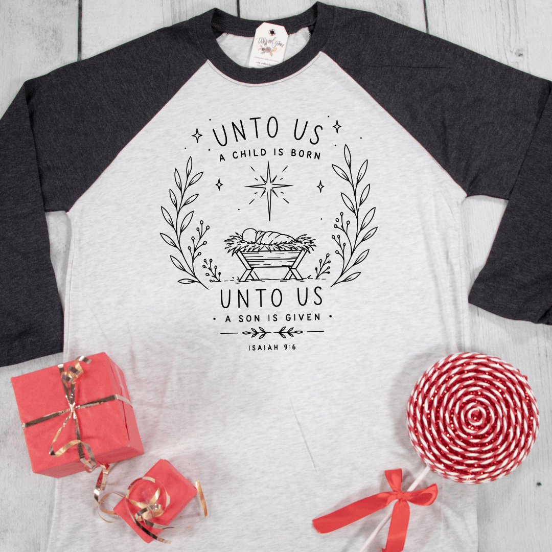 ellyandgrace 6051 Unto Us Raglan