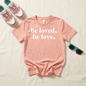 Be Loved. Be Love. Unisex Youth Shirt