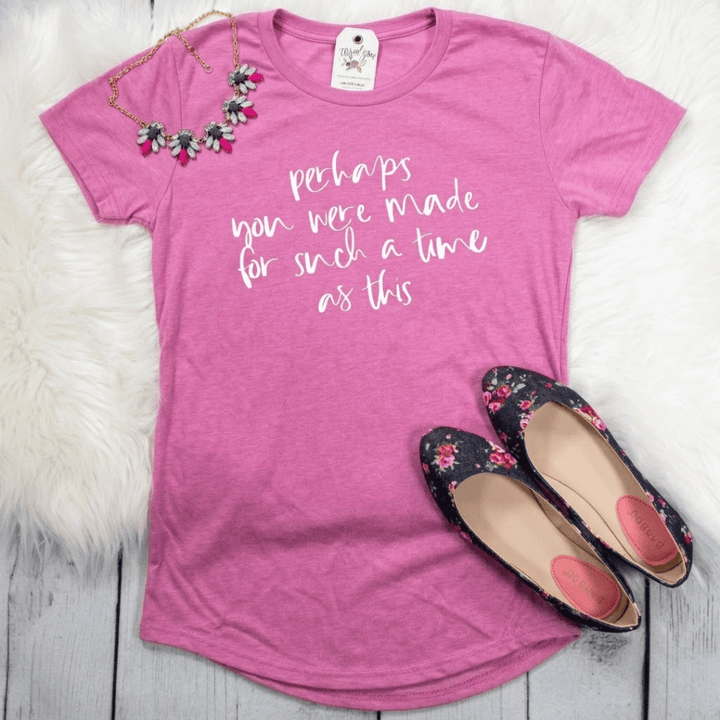 ellyandgrace 64000L *LIMITED TIME* Perhaps You Were Made for Such a Time as This Ladies Short Sleeve Shirt