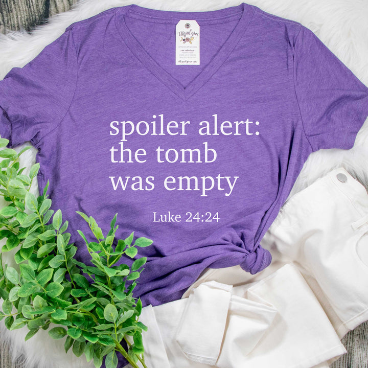 ellyandgrace 6405 Spoiler Alert: The Tomb was Empty® Relaxed Ladies V-Neck