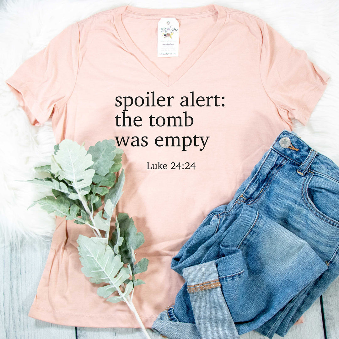 ellyandgrace 6405 Spoiler Alert: The Tomb was Empty® Relaxed Ladies V-Neck