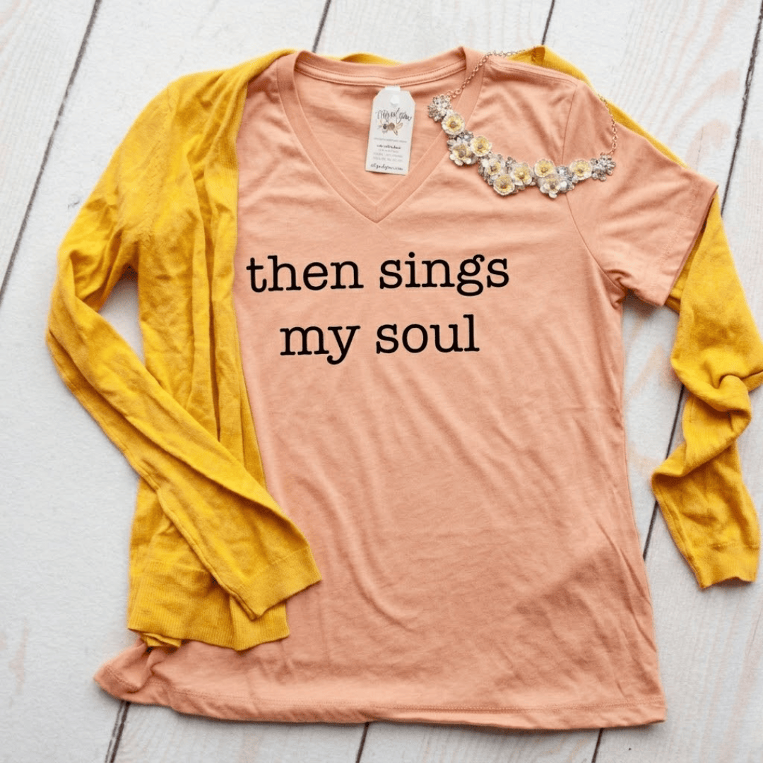 ellyandgrace 6405 Then Sings My Soul Relaxed Ladies Vneck