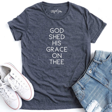 God Shed His Grace on Thee Ladies Short Sleeve Shirt