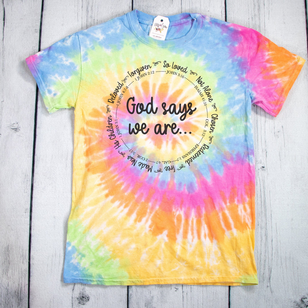 ellyandgrace CD100 God Says We Are Tie Dye Unisex Shirt