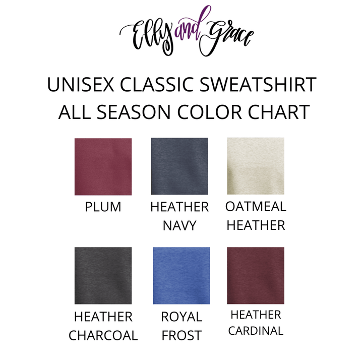 ellyandgrace DT6104 Believe like Mary Classic Sweatshirt