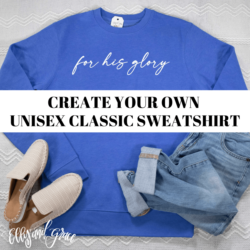 ellyandgrace DT6104 Create Your Own Unisex Classic Sweatshirt