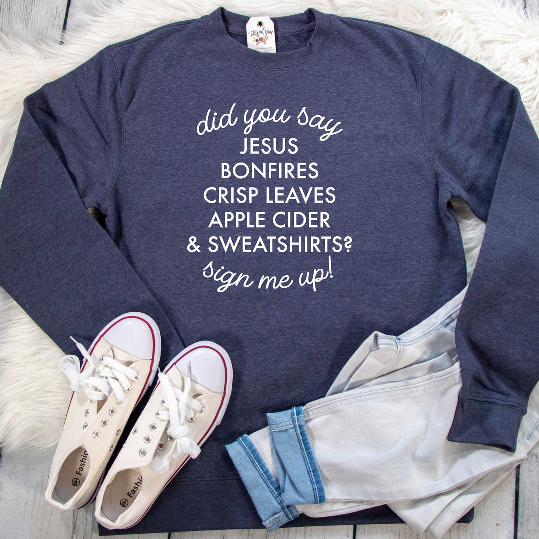 ellyandgrace DT6104 Did You Say? Fall Classic Sweatshirt