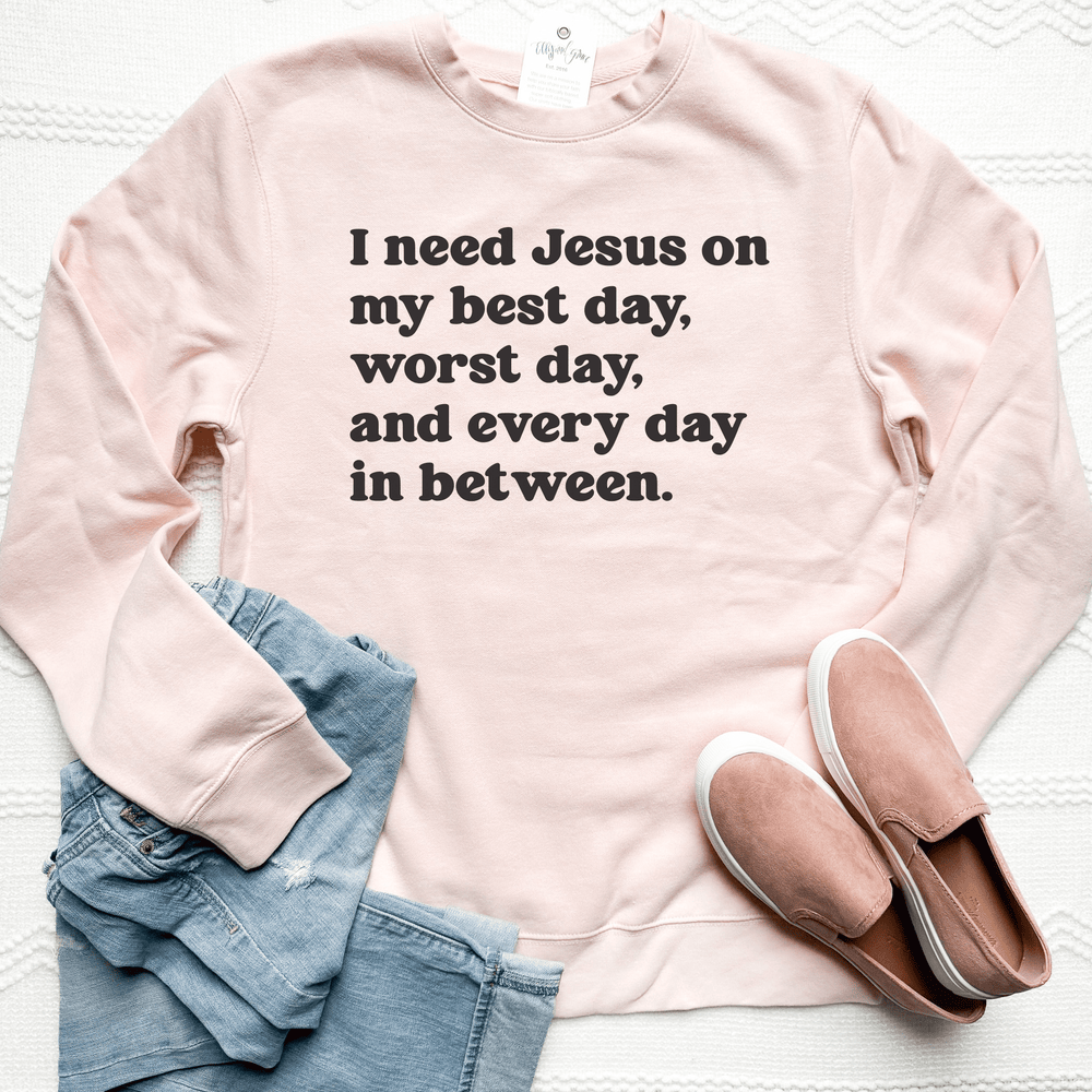 ellyandgrace DT6104 I Need Jesus Everyday Classic Sweatshirt