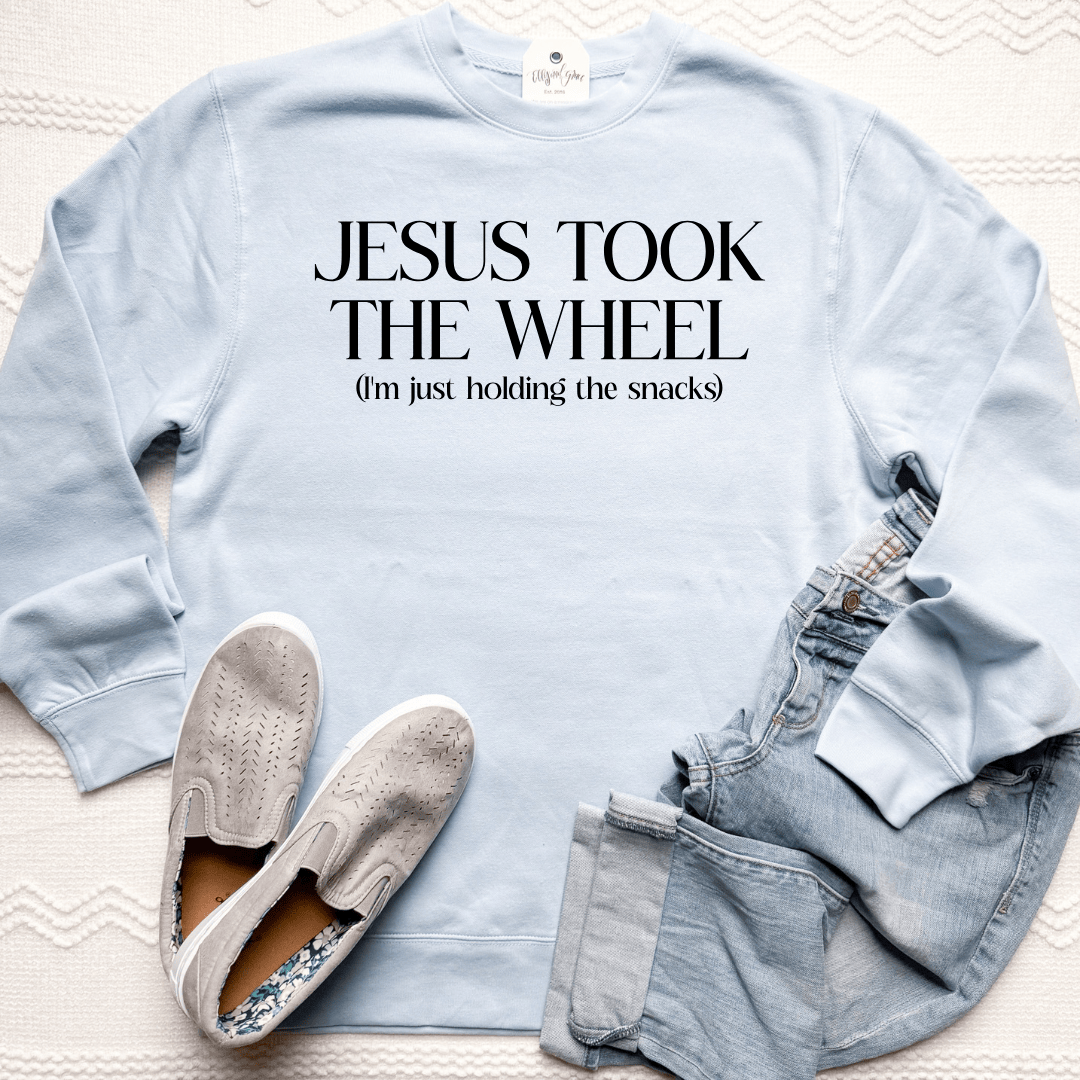 ellyandgrace DT6104 Jesus Took The Wheel Classic Sweatshirt