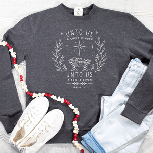Unto Us Classic Sweatshirt