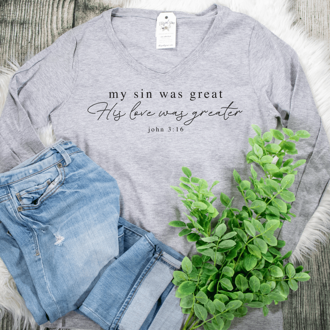 ellyandgrace LPC450VLS My Sin Was Great, His Love Was Greater Longsleeve V-Neck