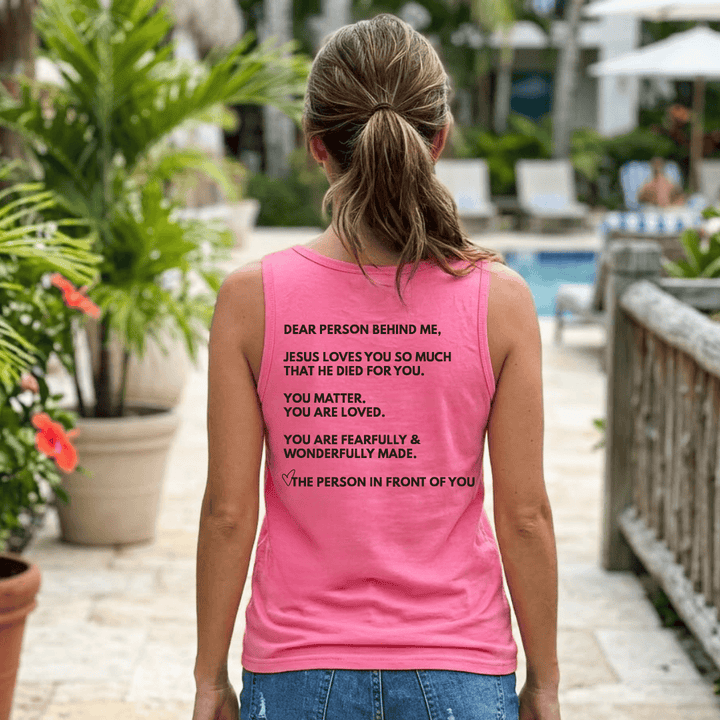 ellyandgrace LPC54TT Dear Person Behind Me Tank Top