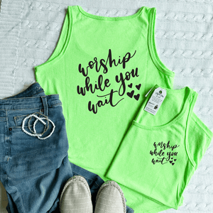 Worship While You Wait Tank Top