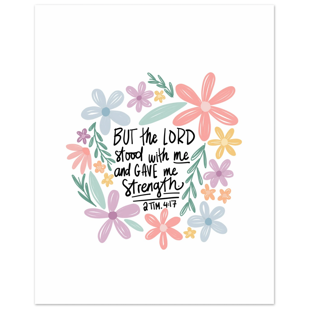 ellyandgrace Print Material 20x25 cm / 8x10″ But the Lord Stood with Me Matte Paper Poster Christian Wall Art
