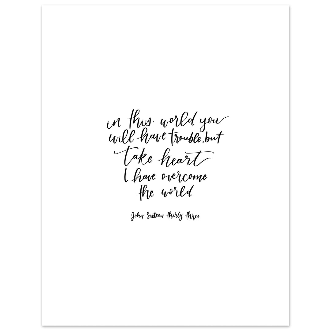 ellyandgrace Print Material 27x35 cm / 11x14″ John 16:33 Matte Paper Poster