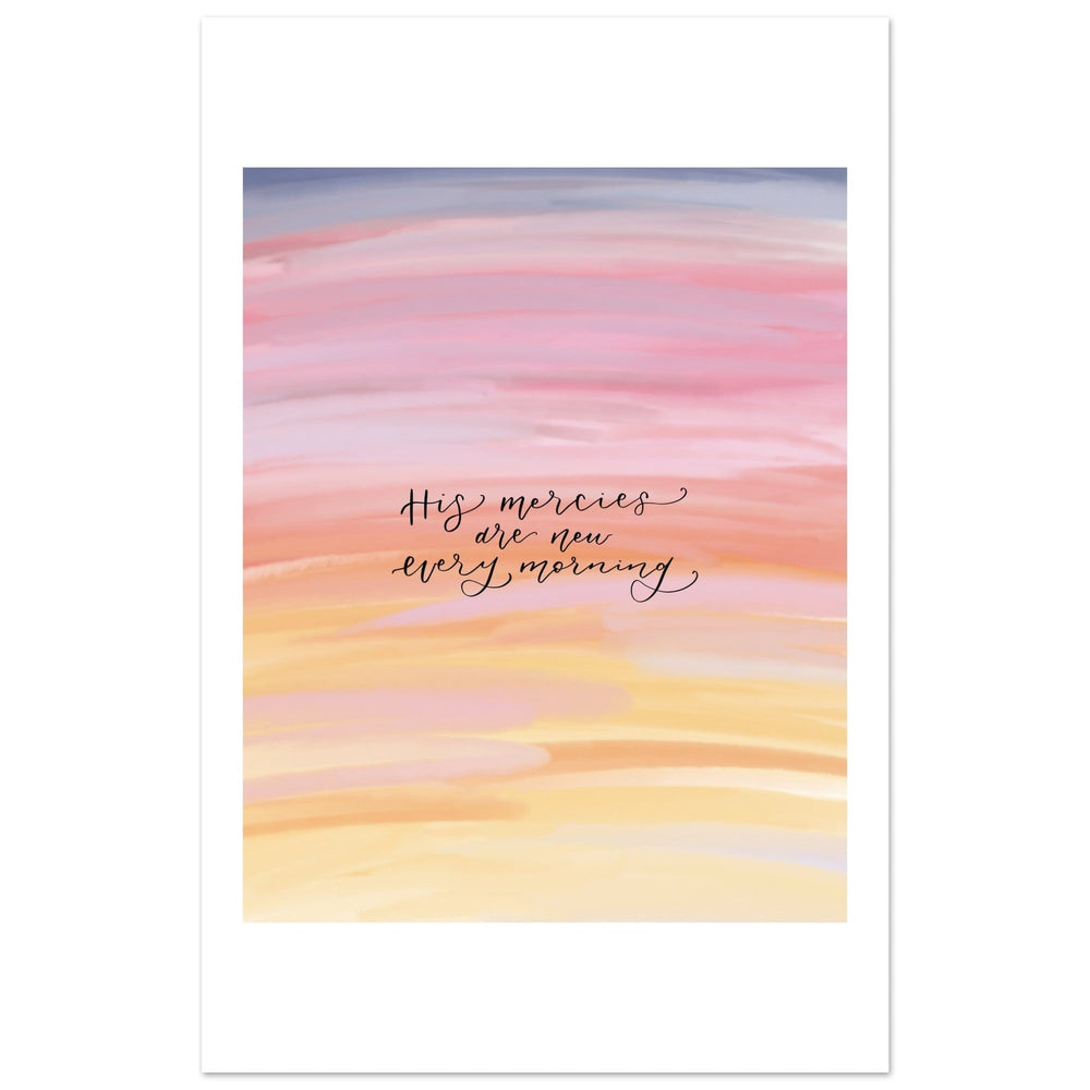 ellyandgrace Print Material 28x43  cm / XL (11x17″) His Mercies Are New Every Morning Matte Paper Poster