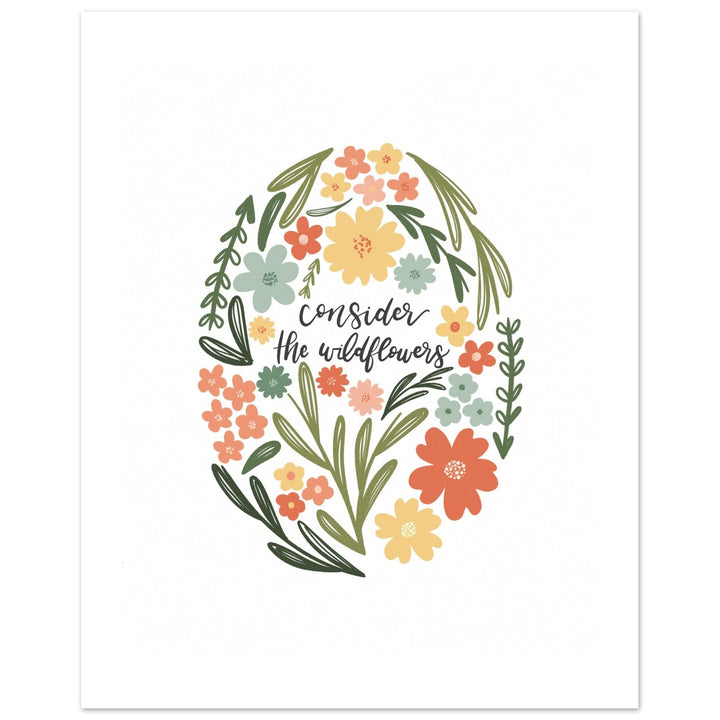 ellyandgrace Print Material 40x50 cm / 16x20″ Consider the Wildflowers Oval Matte Paper Poster