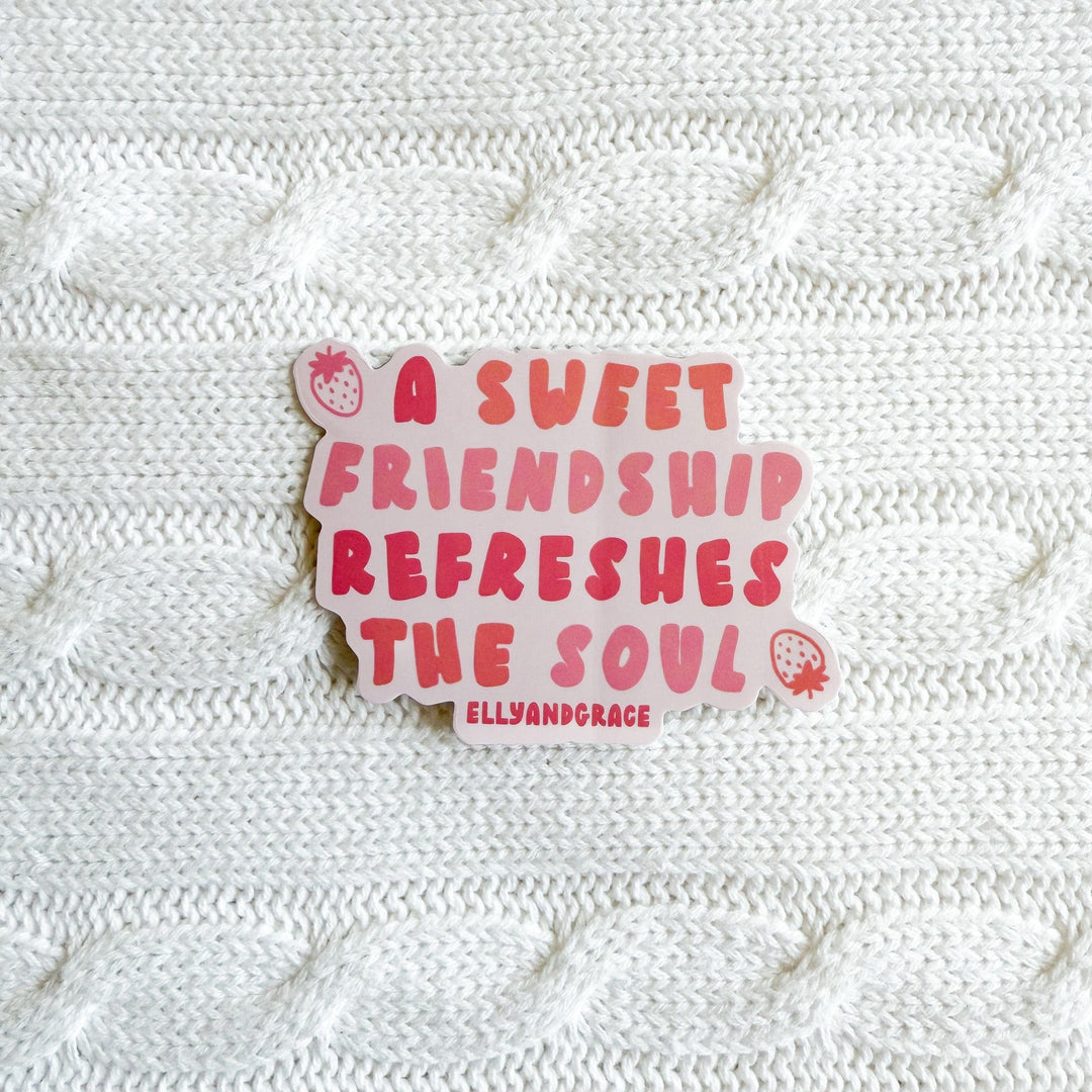 ellyandgrace Single Sticker A Sweet Friendship Refreshes The Soul Sticker