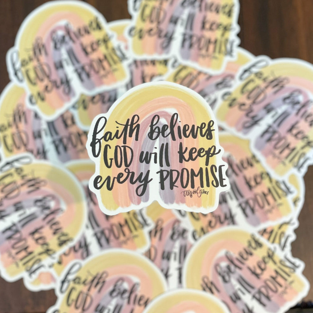 ellyandgrace Single Sticker Faith Believes God will Keep Every Promise Sticker