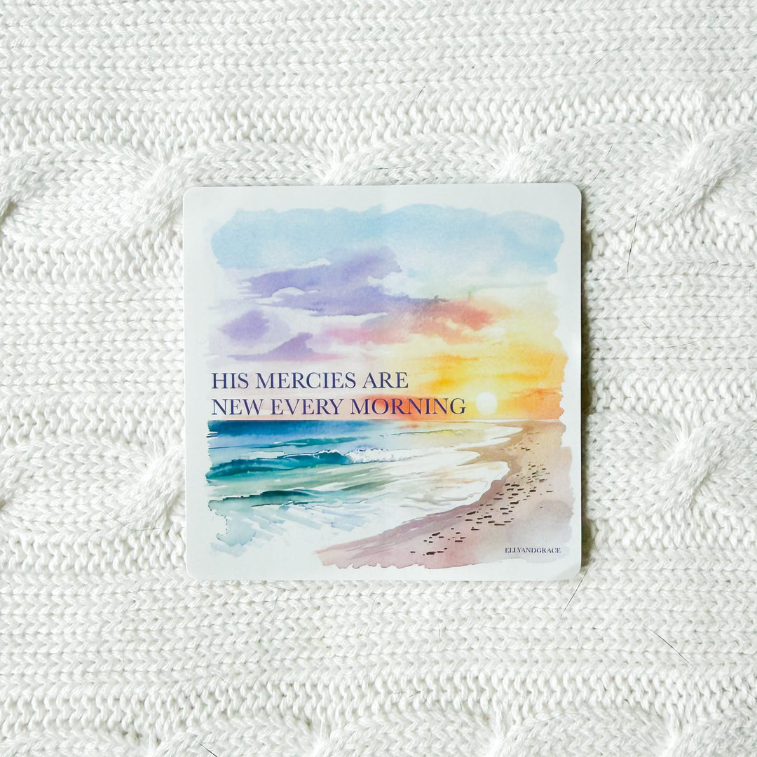 ellyandgrace Single Sticker His Mercies Are New Every Morning Sticker