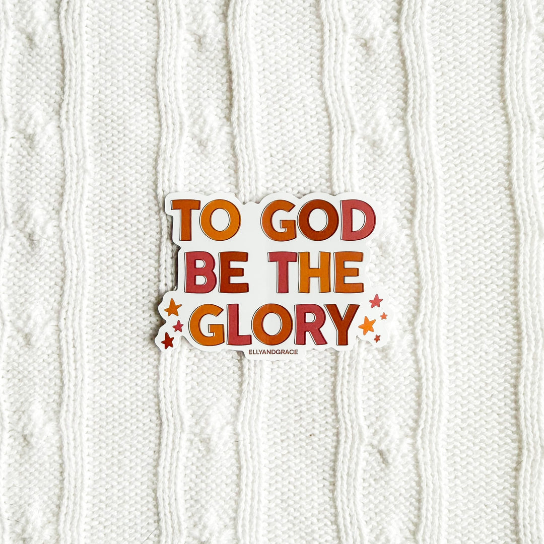 ellyandgrace Single Sticker To God Be The Glory Sticker