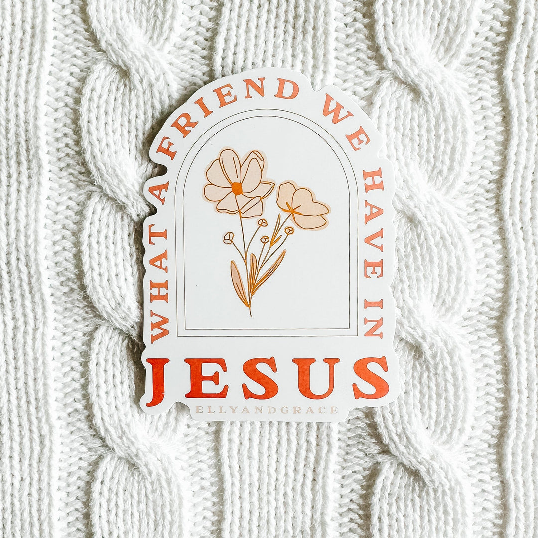 ellyandgrace Single Sticker What a Friend We Have in Jesus Sticker