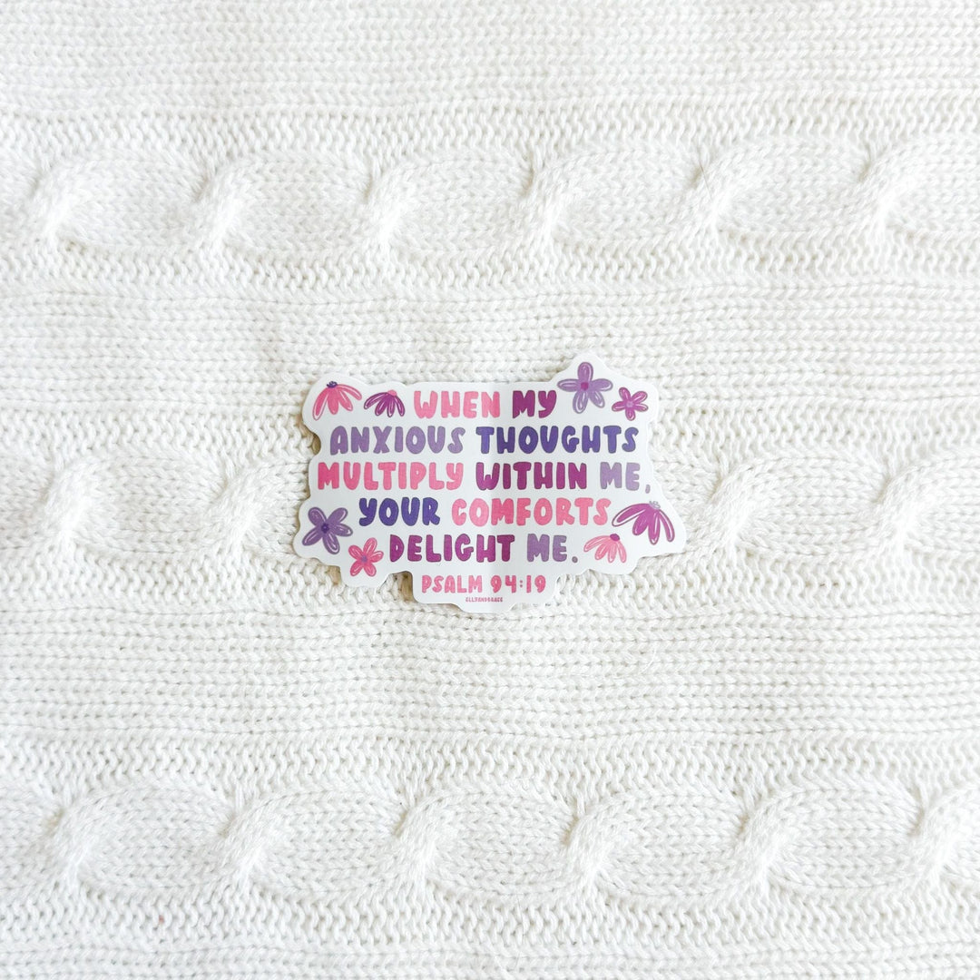 ellyandgrace Single Sticker When My Anxious Thoughts Multiply Sticker