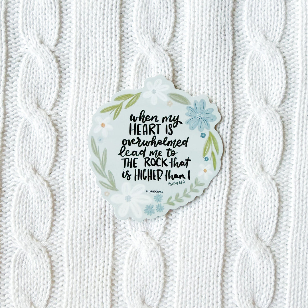 ellyandgrace Single Sticker When My Heart Is Overwhelmed Sticker
