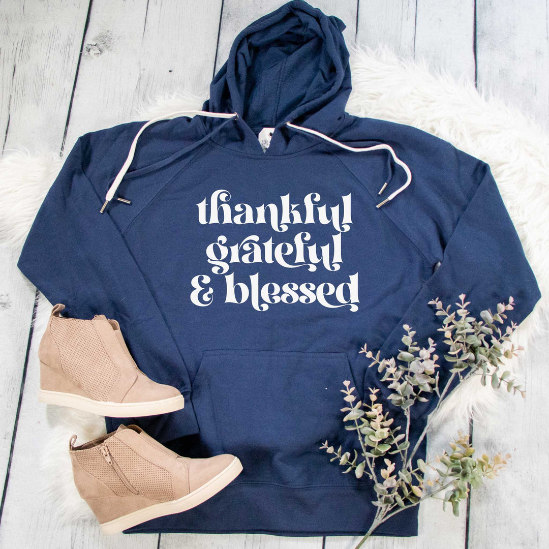 ellyandgrace SS1000 Thankful Grateful & Blessed Lightweight Terry Hoodie